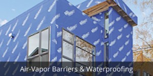 Air, Vapor, Waterproofing Barriers 